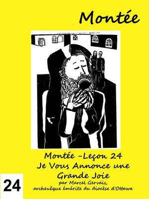 cover image of Montée -Leçon 24 Je Vous Annonce une Grande Joie